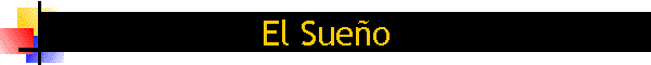 El Sue�o